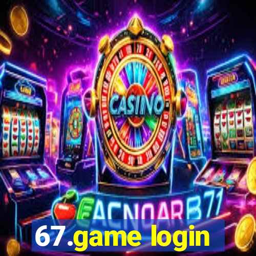 67.game login